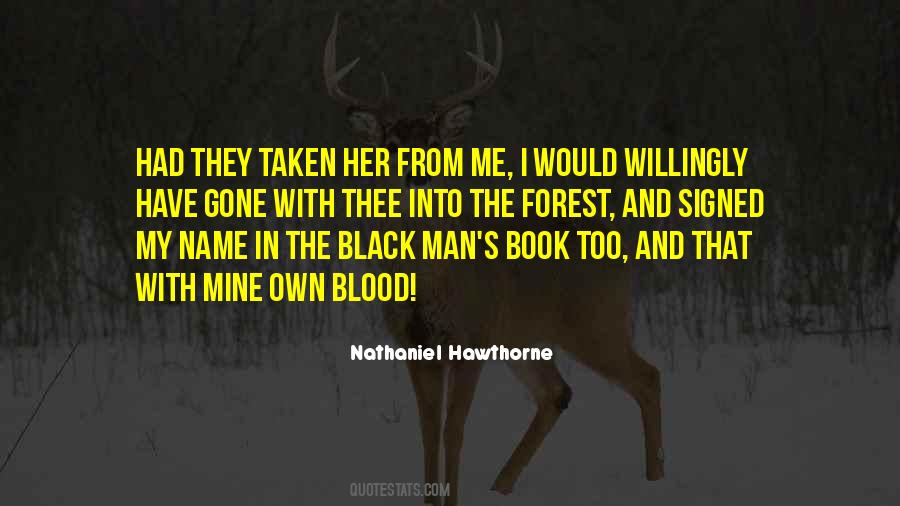 Black Forest Quotes #1818059