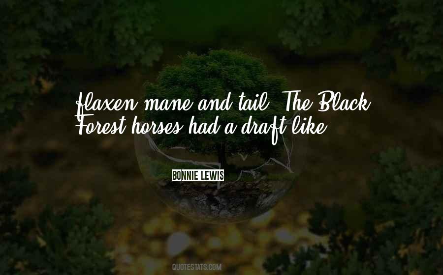 Black Forest Quotes #703094