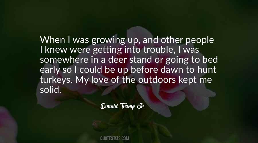 Quotes About Love Growing Up #137456