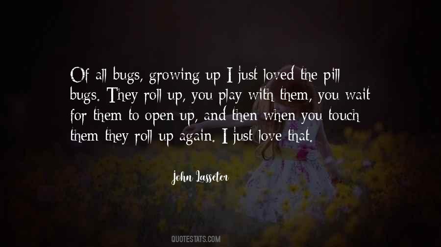 Quotes About Love Growing Up #143796