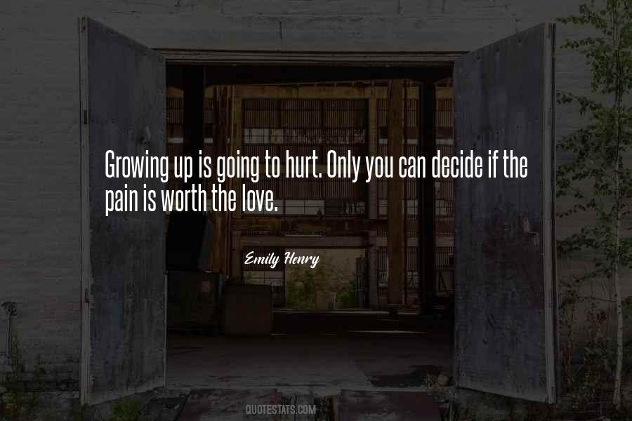 Quotes About Love Growing Up #730358