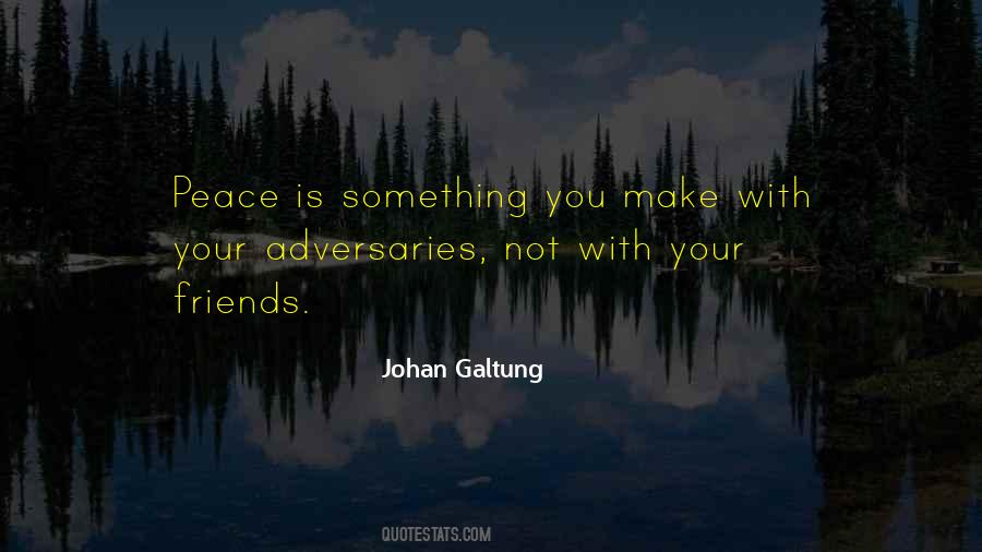 Quotes About Adversaries #154302