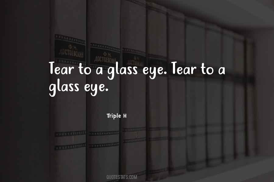 Eye Glasses Quotes #1133664