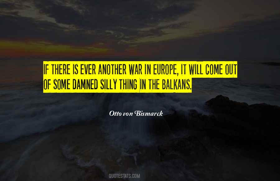 Quotes About Bismarck #615697
