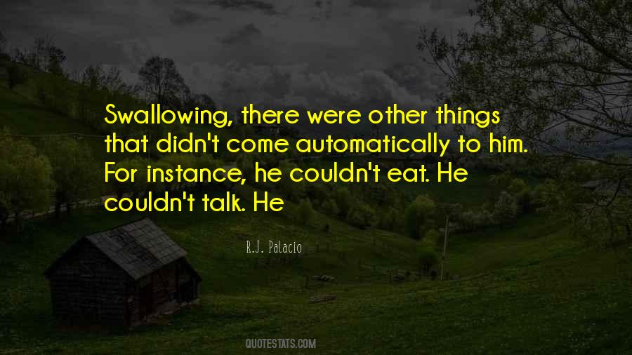 Quotes About Swallowing #346292