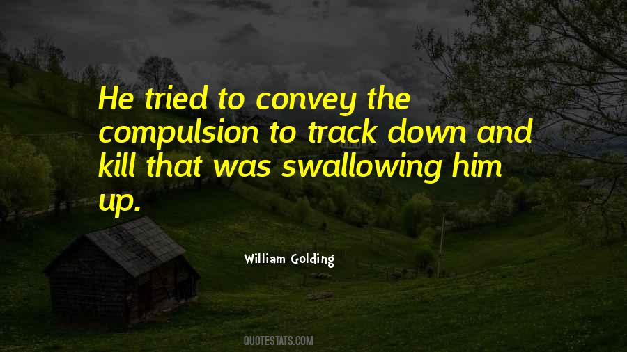 Quotes About Swallowing #877240