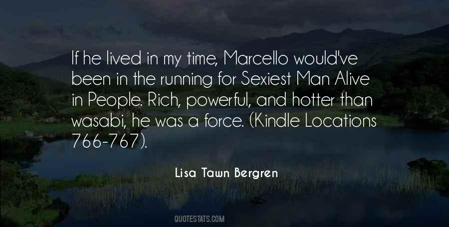 Just The Sexiest Man Alive Quotes #1294402