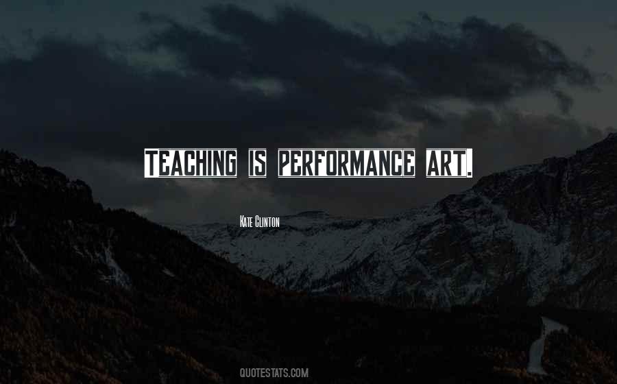 Quotes About Teaching Art #8908