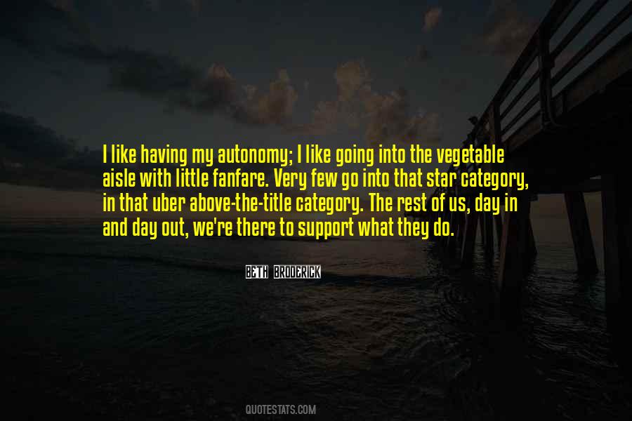 Quotes About Day Out #1021930