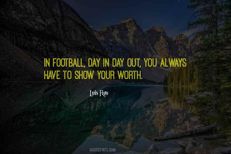 Quotes About Day Out #1268748