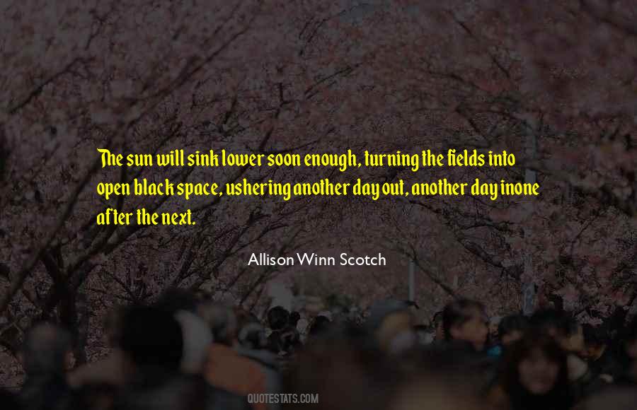 Quotes About Day Out #1297020