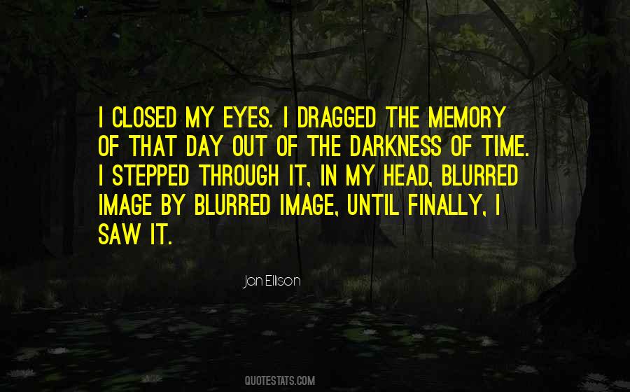 Quotes About Day Out #1299270