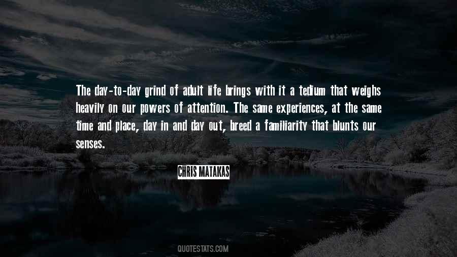 Quotes About Day Out #1308503