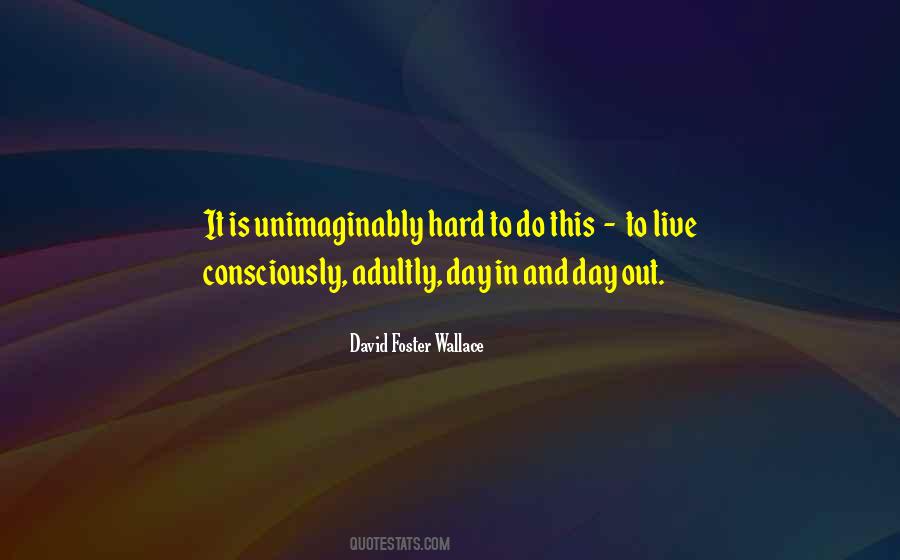 Quotes About Day Out #1320718