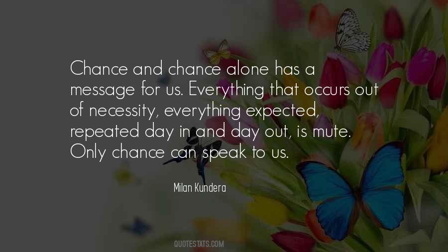 Quotes About Day Out #1365097