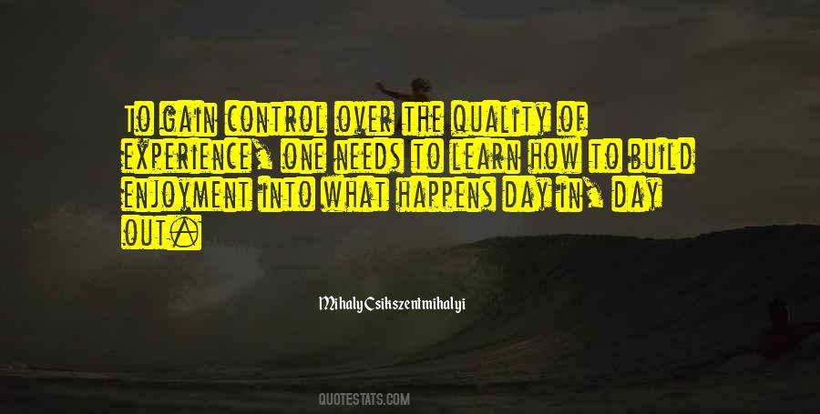 Quotes About Day Out #1408654