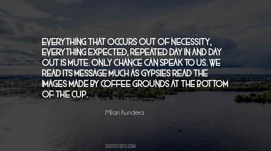 Quotes About Day Out #1560731