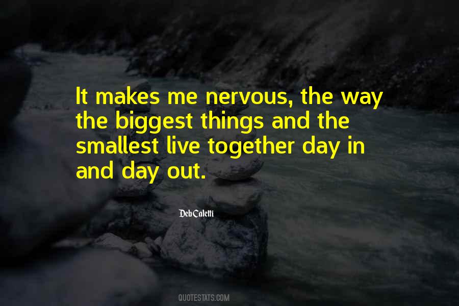 Quotes About Day Out #1736354