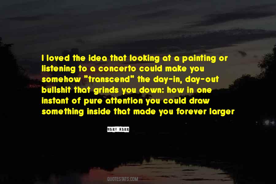 Quotes About Day Out #1778914