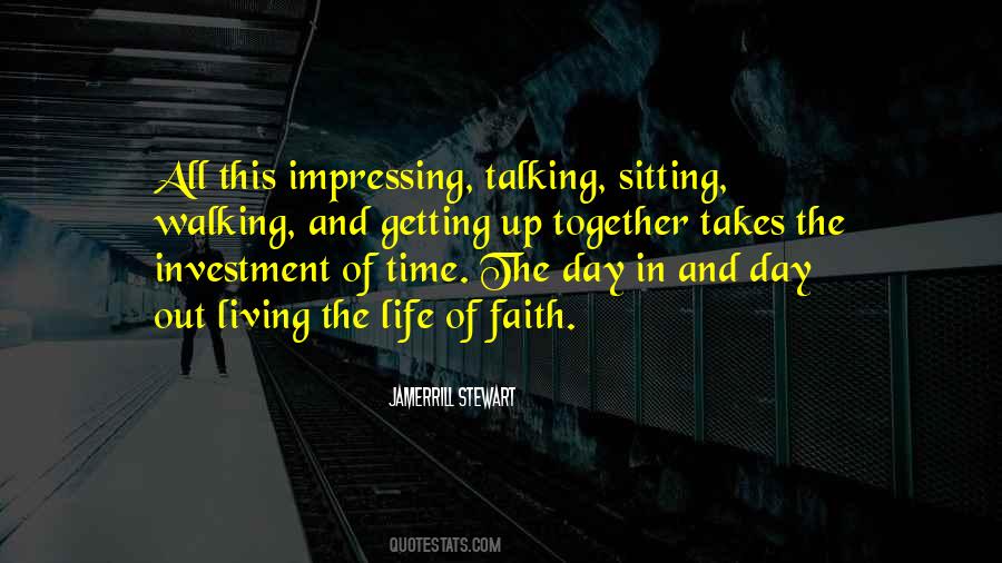 Quotes About Day Out #1798688