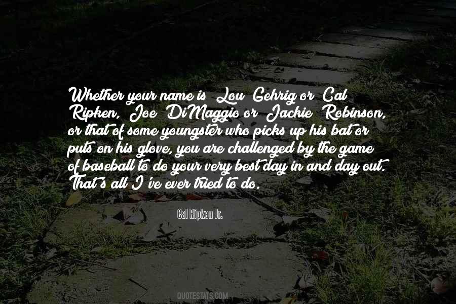 Quotes About Day Out #1829083