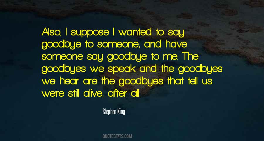 Quotes About To Say Goodbye #1288487