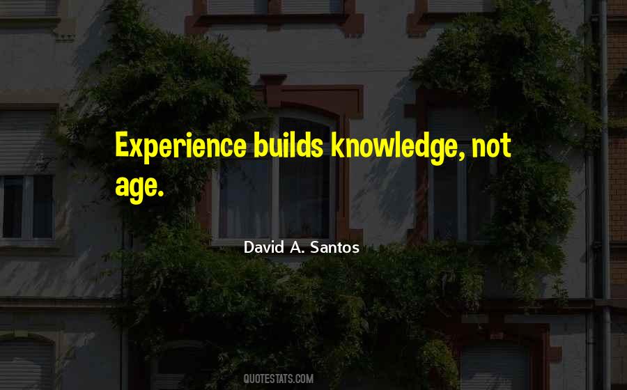 Knowledge Experience Quotes #279012