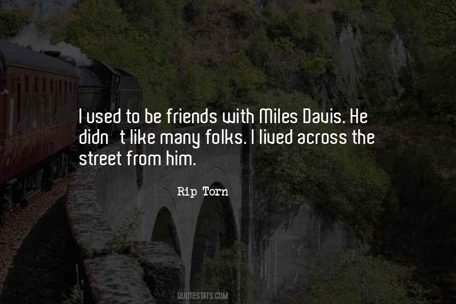 Quotes About Across The Miles #1216717