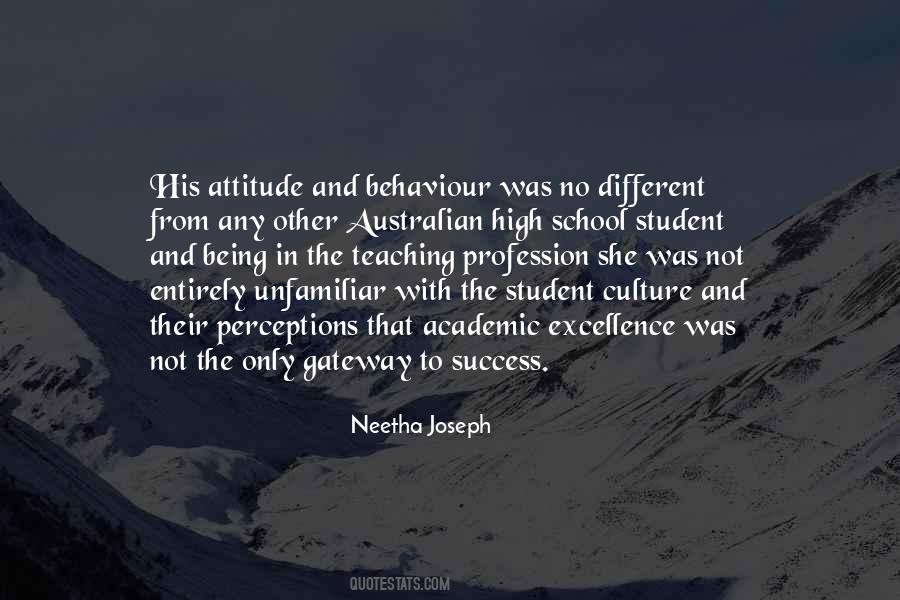 Quotes About Behaviour And Attitude #1243176