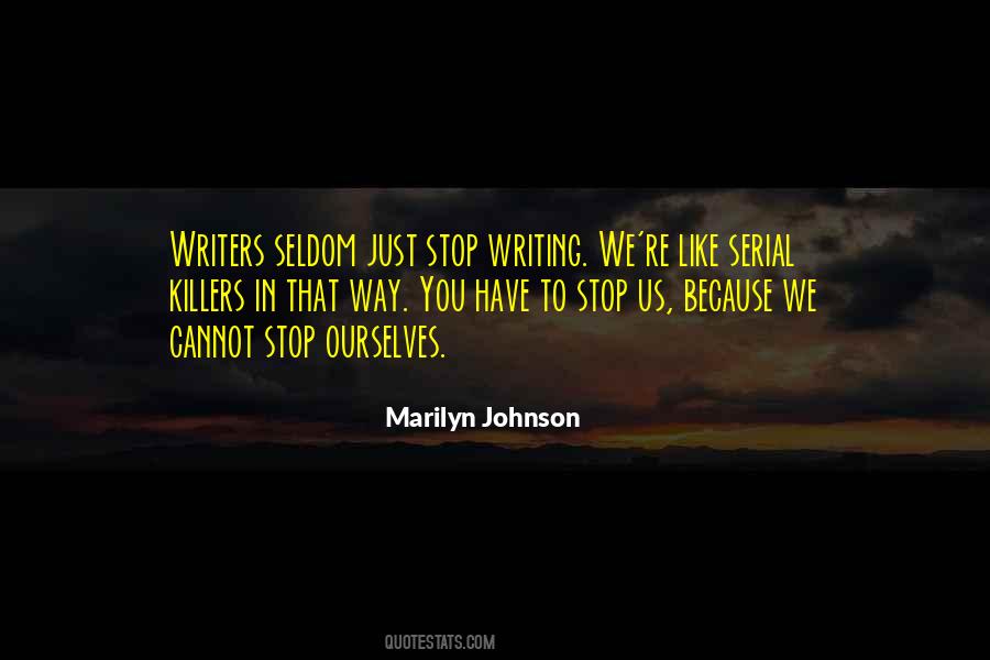 Quotes About Serial Killers #1078839