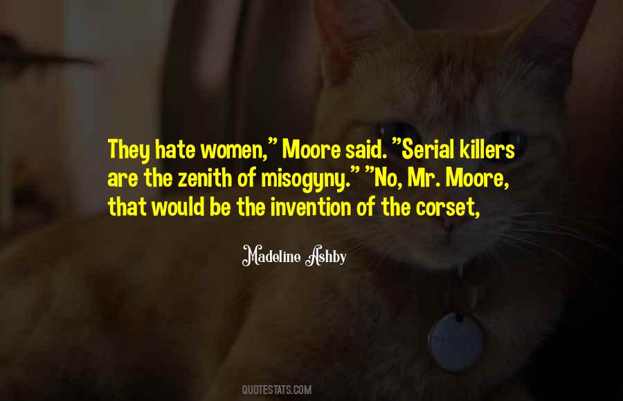 Quotes About Serial Killers #1302359