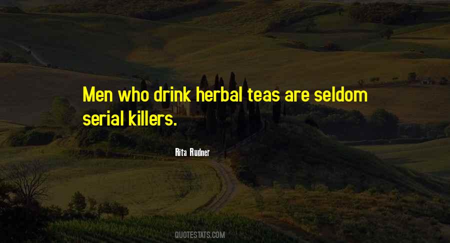 Quotes About Serial Killers #1530803