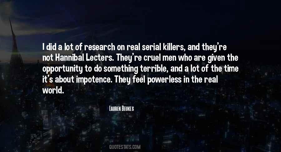 Quotes About Serial Killers #415466