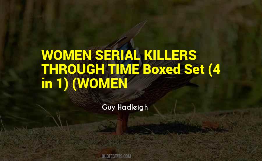 Quotes About Serial Killers #862529