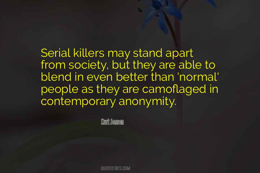 Quotes About Serial Killers #929399