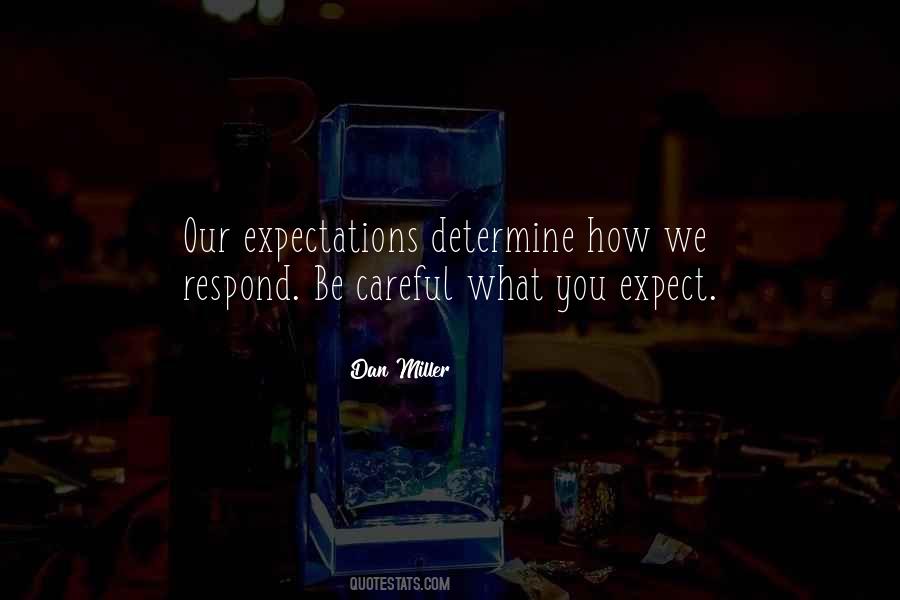 What You Expect Quotes #426867