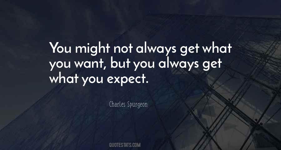 What You Expect Quotes #696545