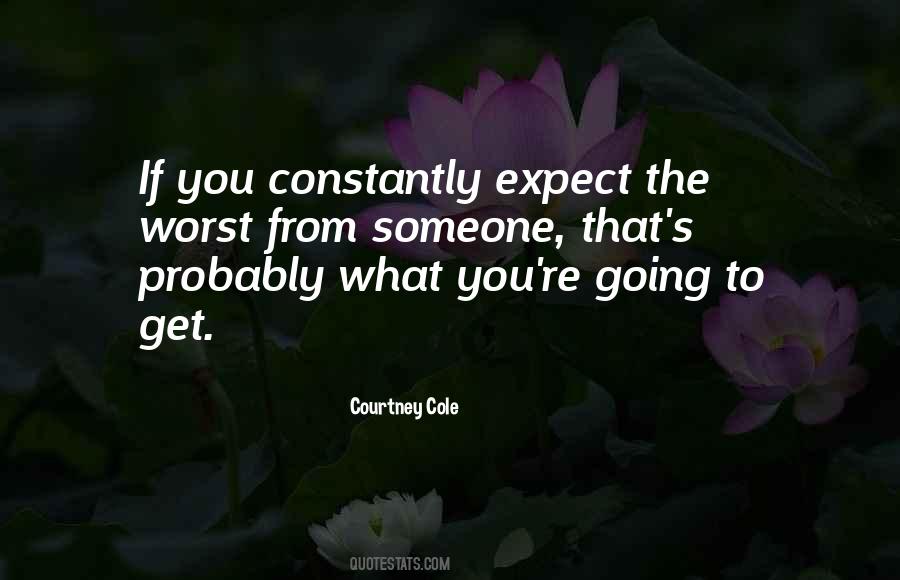 What You Expect Quotes #78157