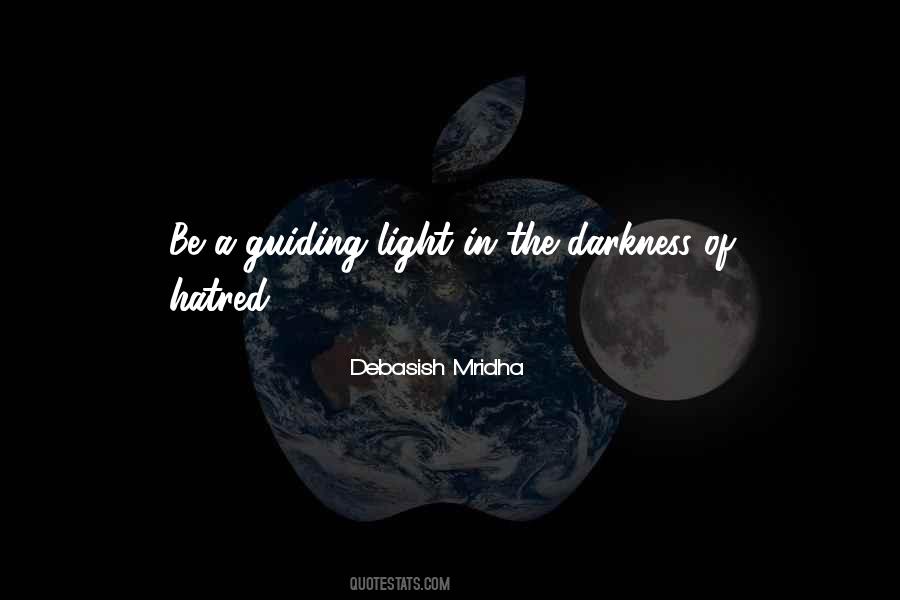 Darkness Light Quotes #12426