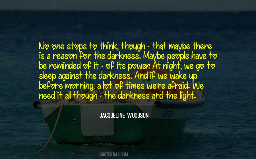 Darkness Light Quotes #35305