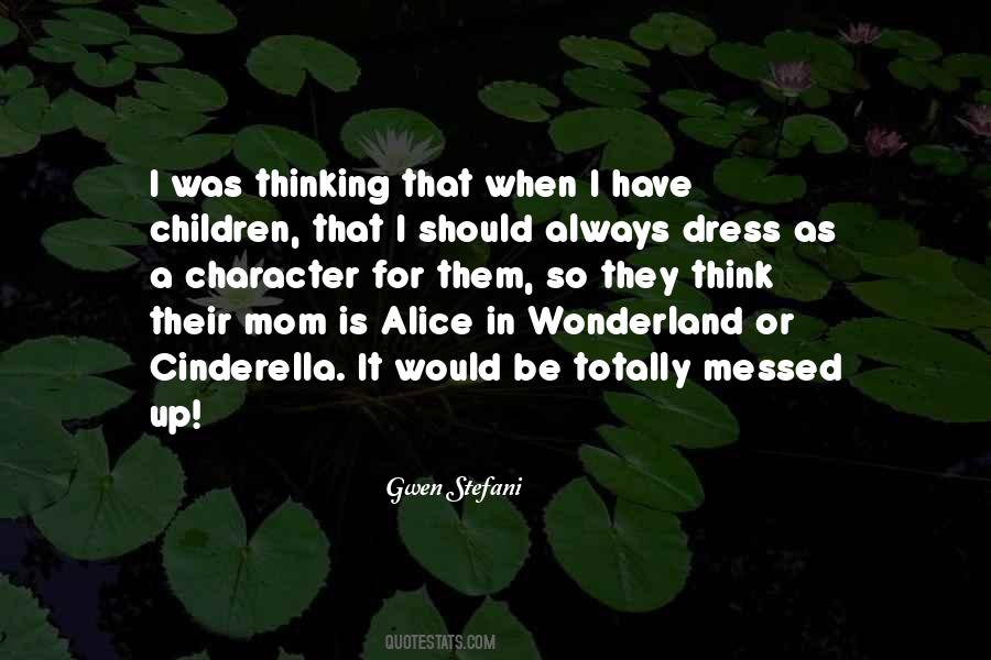 Wonderland Alice Quotes #586698