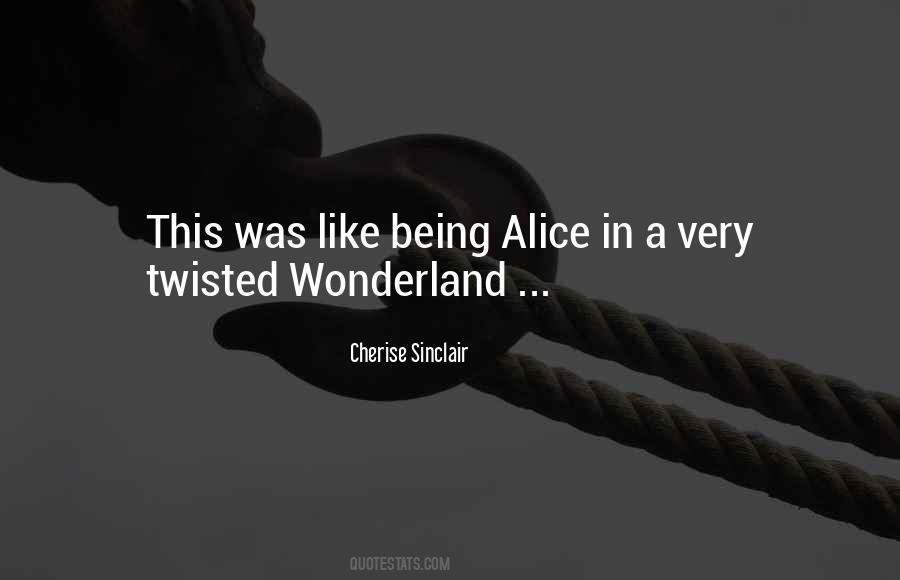 Wonderland Alice Quotes #858702