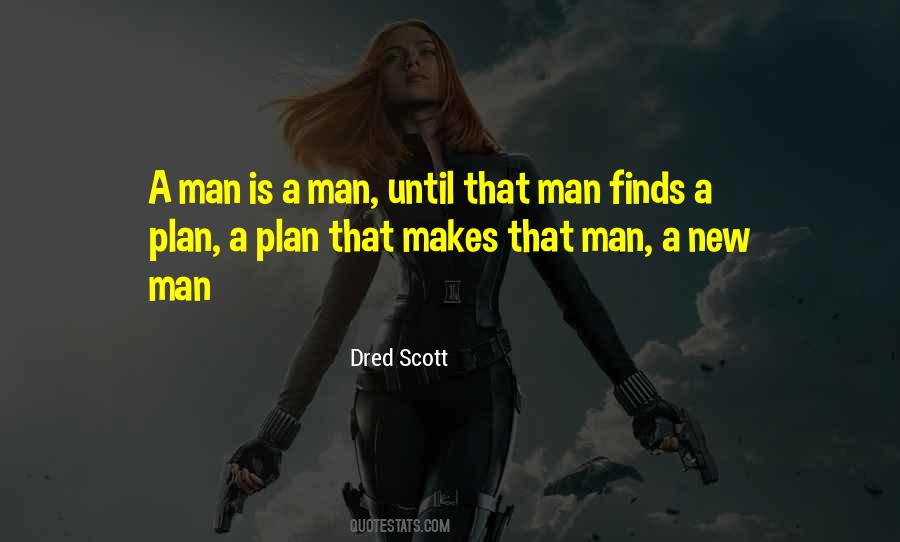 Man Is A Man Quotes #1321575