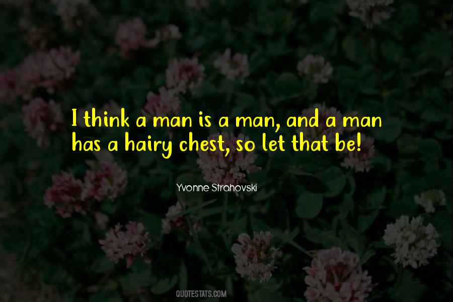 Man Is A Man Quotes #1342677