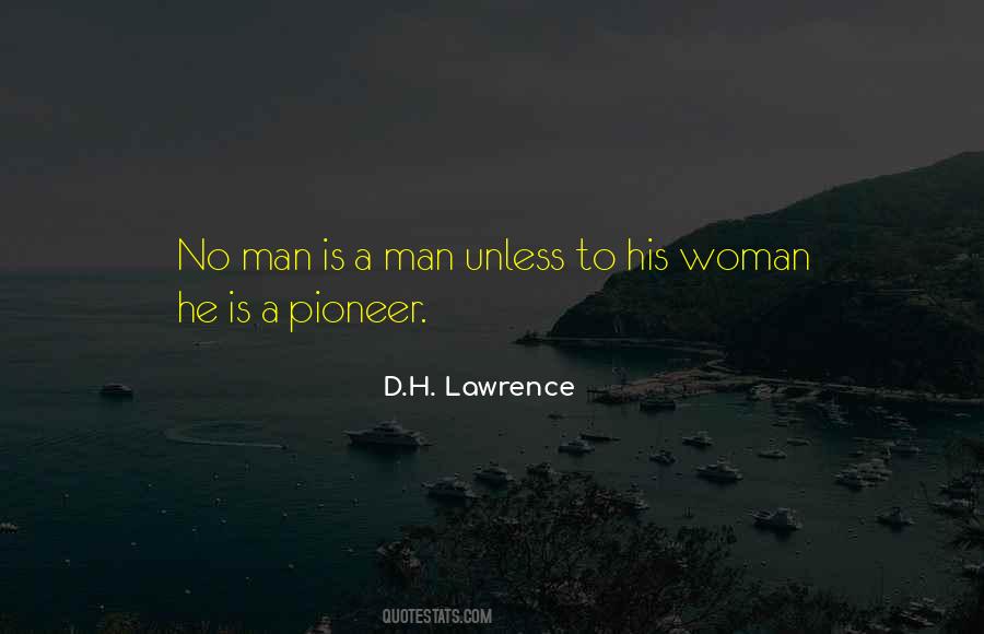Man Is A Man Quotes #410999