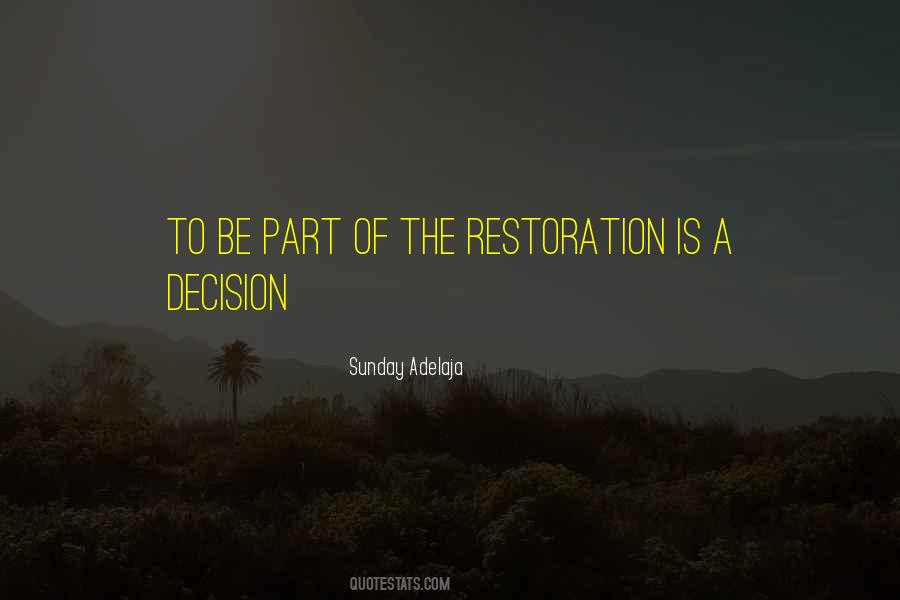 Quotes About Restoration #1834181