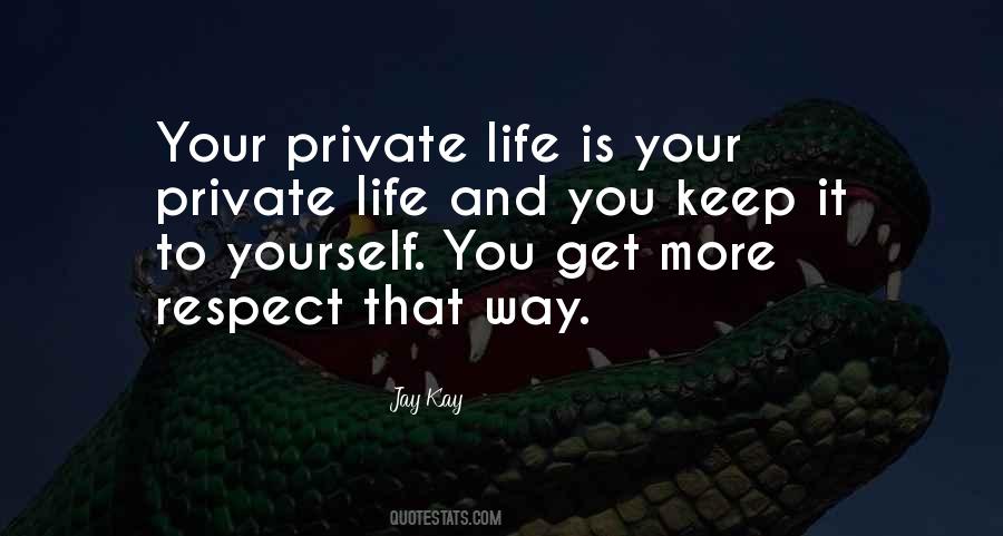 3 Things To Keep Private Quotes #242507