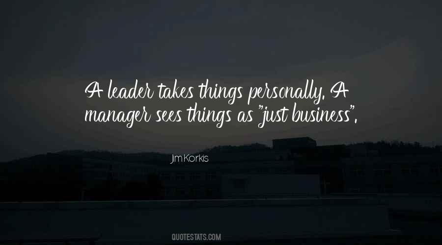 Quotes About Leader And Manager #1200090