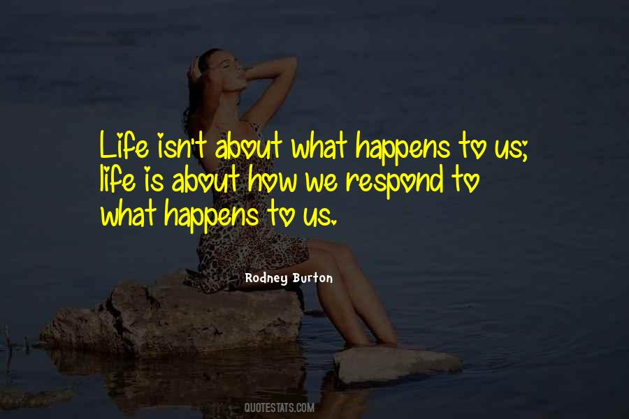 Quotes About Life Is What Happens #211115