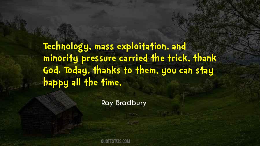 Quotes About Technology Today #322449